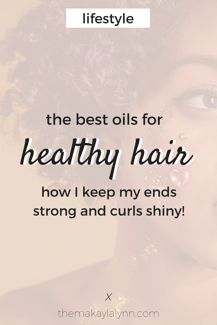 The Best Oils for Strong, Natural, and Healthy Hair