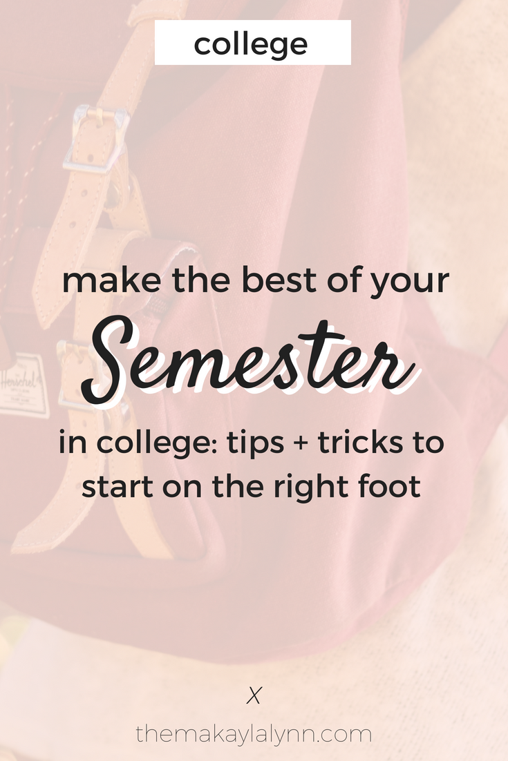 Make the Best of Your New Semester