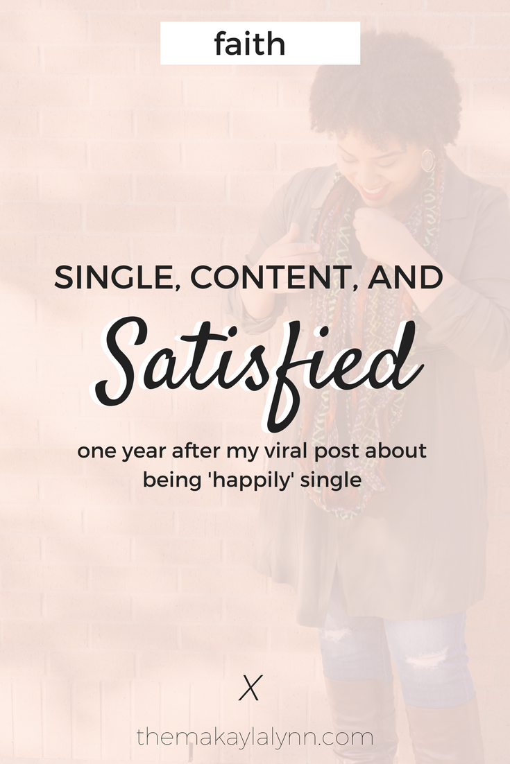 Single, Content, and Satisfied Update: One Year Later