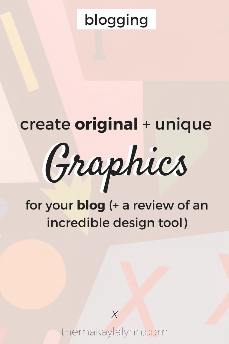 How to Create Original and Unique Blog Graphics (for Beginners)