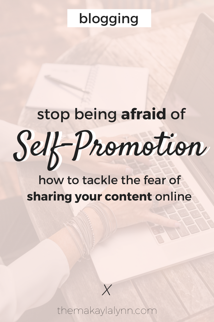 Self-Promotion: Stop Being Afraid to Share Your Content