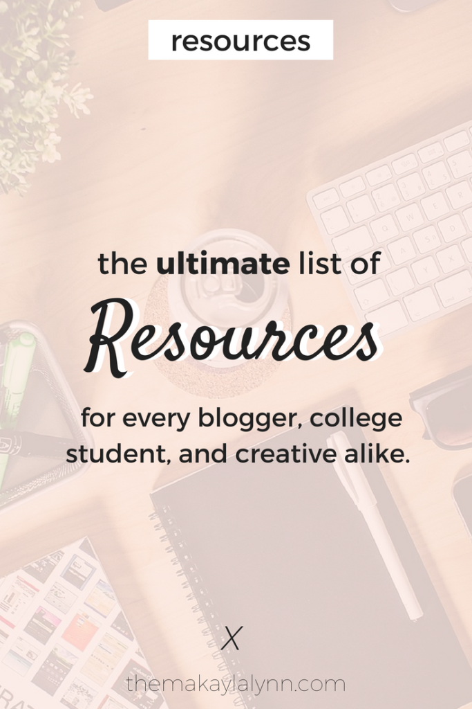 The Ultimate List of Online Resources for Bloggers, Students, and Creatives