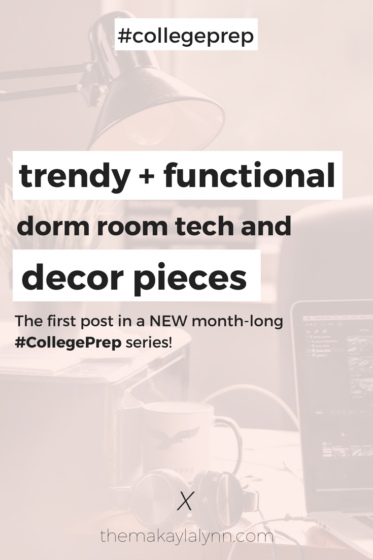 Trendy and Functional Dorm Room Tech + Decor Pieces