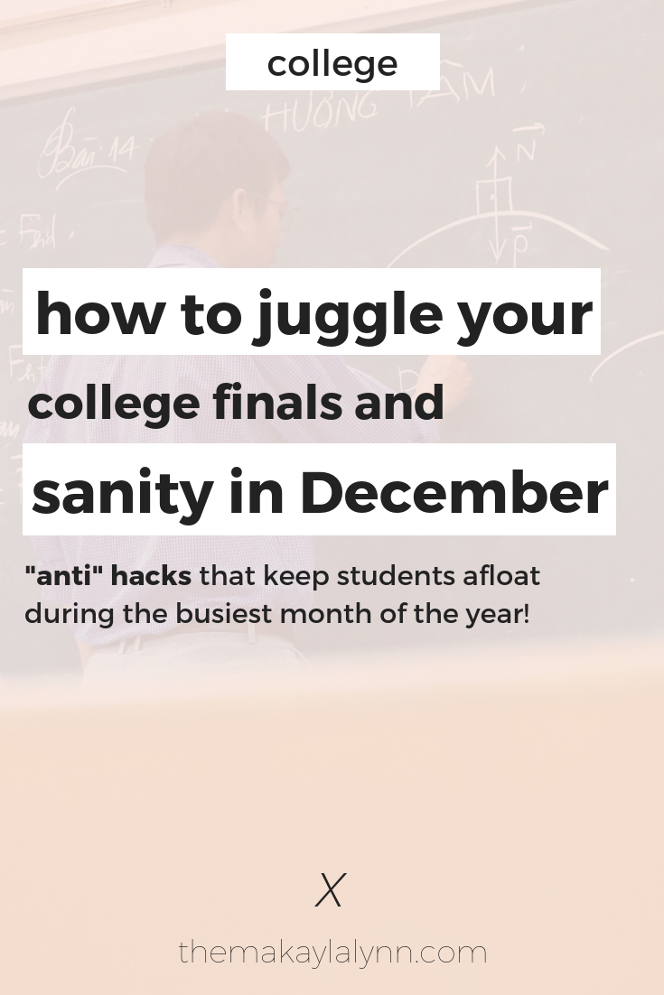 How to Juggle College Finals and Your Sanity in December