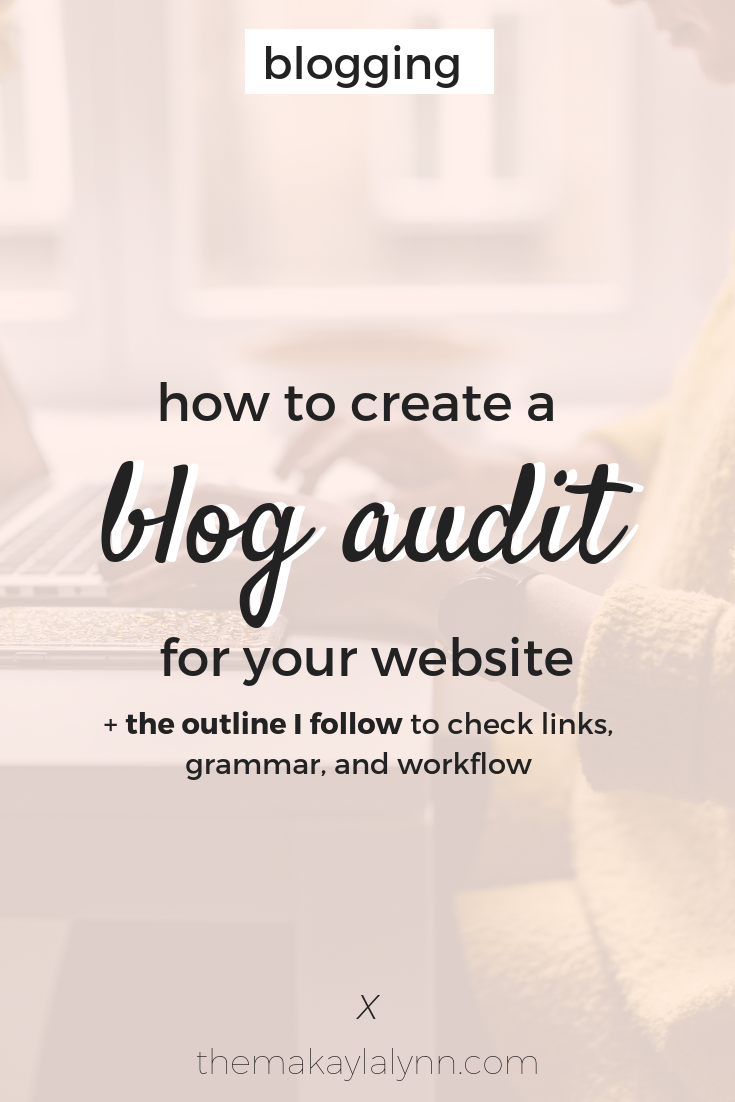 How to Create and Complete Your Own Blog Audit