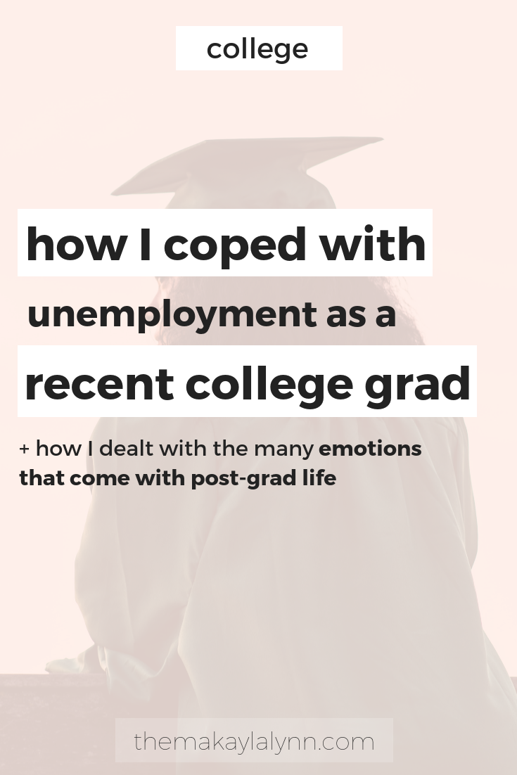 How I Coped With Unemployment as a College Graduate